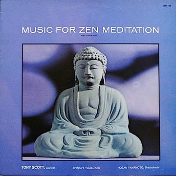 Tony Scott (2) : Music For Zen Meditation (And Other Joys) (LP, Album)