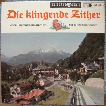 Joseph Haffner : Die Klingende Zither (LP, Mono)