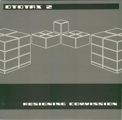 Ototax : Ototax 2 - Resigning Commission (12")