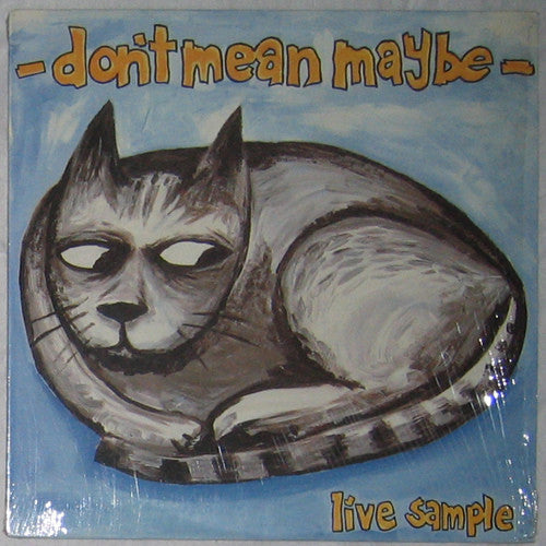Don't Mean Maybe : Live Sample (LP, Album)