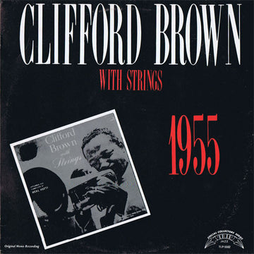 Clifford Brown : Clifford Brown With Strings (LP, Album, Mono, RE)