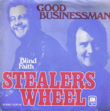 Stealers Wheel : Good Businessman (7", Single)