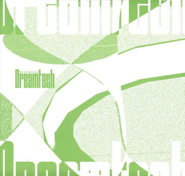 Obi (7) & Charlie Hall : Dreamtech (12", RE, RM)