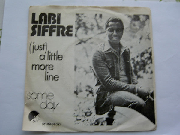 Labi Siffre : (Just) A Little More Line / Some Say (7")