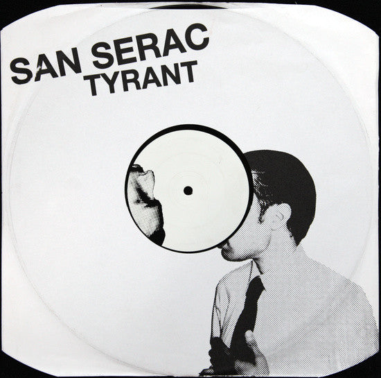 San Serac : Tyrant (12", W/Lbl, Sta)