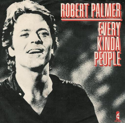 Robert Palmer : Every Kinda People (7")