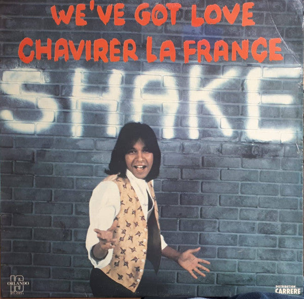 Shake (4) : We've Got Love / Chavirer La France (LP, Album)