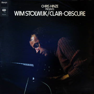 Wim Stolwijk : Chris Hinze Presents: Wim Stolwijk / Clair-Obscure (LP, Album)