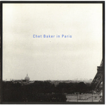 Chet Baker : Chet Baker In Paris (CD, Album, RE, RM)