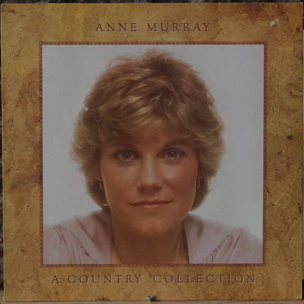 Anne Murray : A Country Collection (LP, Comp)