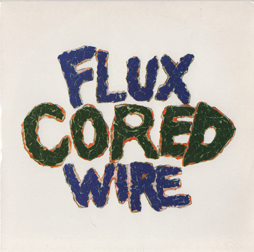 Flux Cored Wire : Flux Cored Wire (7")