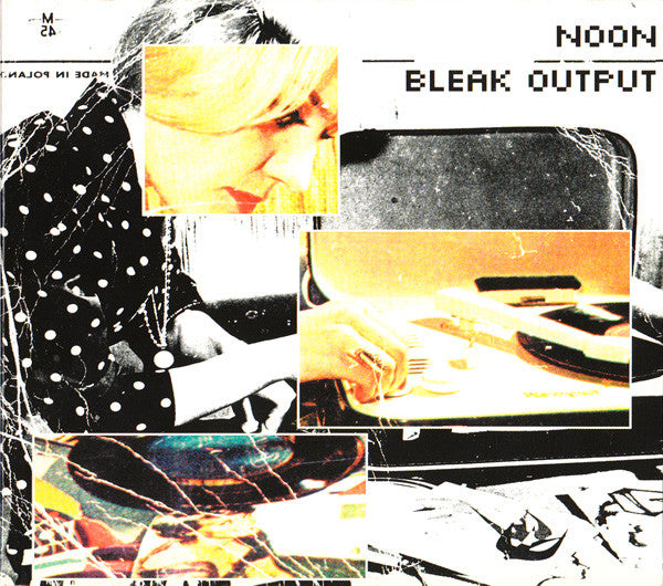 Noon : Bleak Output (CD, Album, Dig)