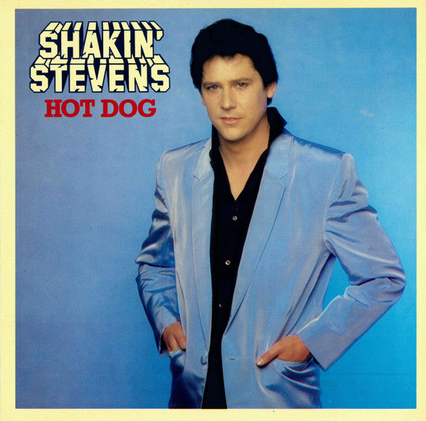 Shakin' Stevens : Hot Dog (LP)