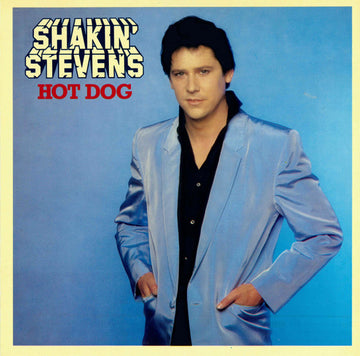 Shakin' Stevens : Hot Dog (LP)