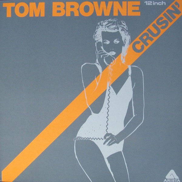 Tom Browne : Crusin' (12")