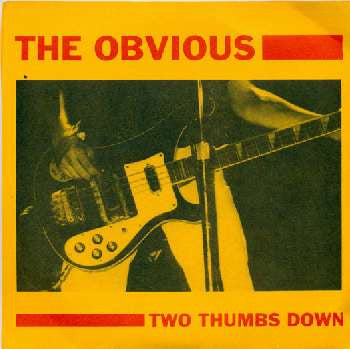 The Obvious (3) : Two Thumbs Down (7", Red)