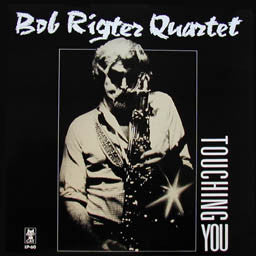 Bob Rigter Quartet : Touching You (LP, Album)