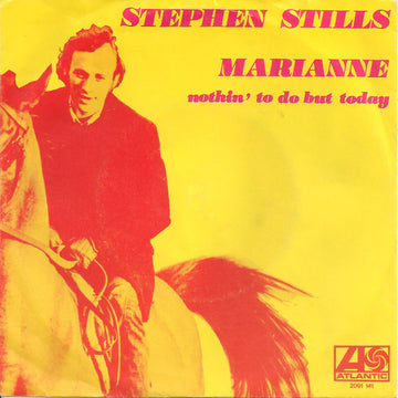 Stephen Stills : Marianne (7", Single)