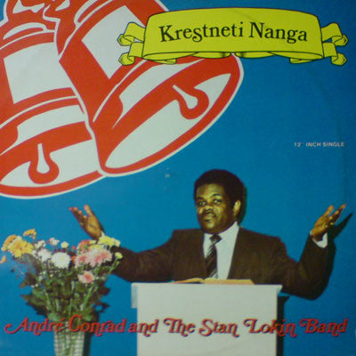 André Conrad And The Stan Lokhin Band : Krestneti Nanga (12")