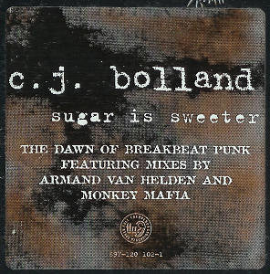 CJ Bolland : Sugar Is Sweeter (12")