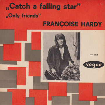 Françoise Hardy : Catch A Falling Star (7", Single)