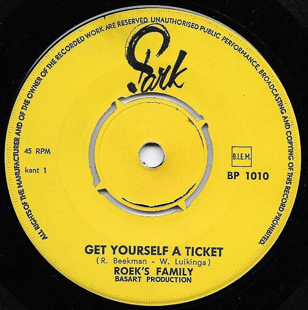 Roek's Family : Get Yourself A Ticket / Never An Everyday Thing (7")