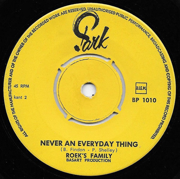 Roek's Family : Get Yourself A Ticket / Never An Everyday Thing (7")