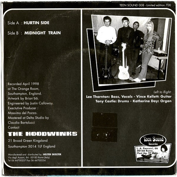 The Hoodwinks (2) : Hurt Inside / Midnight Train (7", Single, Ltd)