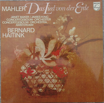 Mahler* - Janet Baker / James King (3), Concertgebouw Orchester = Concertgebouw Orchestra, Amsterdam*, Bernard Haitink : Das Lied Von Der Erde (LP)