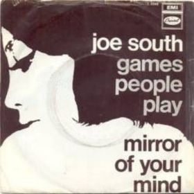 Joe South : Games People Play / Mirror Of Your Mind (7", Single)