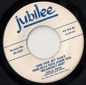 Della Reese : One For My Baby / My Melancholy Baby (7")