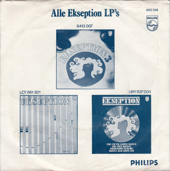 Ekseption : Peace Planet (Badinerie From Suite No.2 - J.S. Bach) / On Sunday They Will Kill The World (7", Single, Mono)