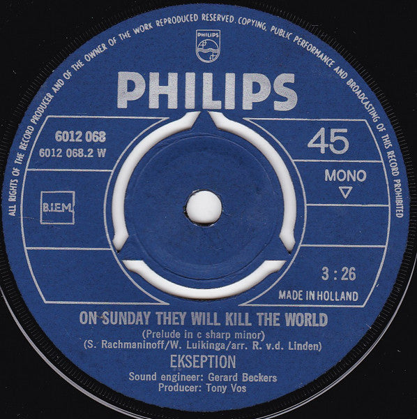 Ekseption : Peace Planet (Badinerie From Suite No.2 - J.S. Bach) / On Sunday They Will Kill The World (7", Single, Mono)