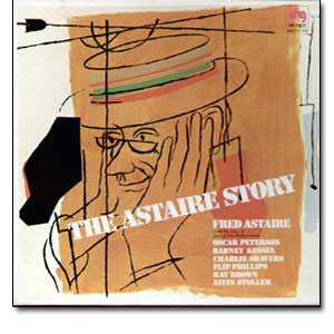 Fred Astaire - Oscar Peterson / Barney Kessel / Charlie Shavers / Flip Phillips / Ray Brown / Alvin Stoller : The Astaire Story - With The Stars OfJazz At The Philharmonic (2xLP, RE, Gat)