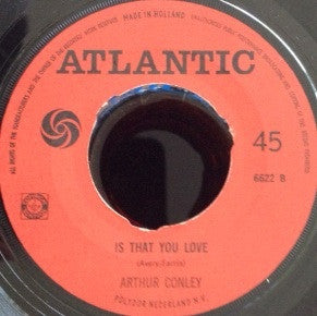 Arthur Conley : Aunt Dora's Love Soul Shack / Is That You Love (7")