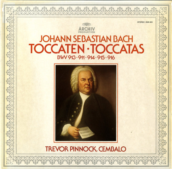 Johann Sebastian Bach - Trevor Pinnock : Toccaten (BWV 913 • 911 • 914 • 915 • 916) (LP, Gat)