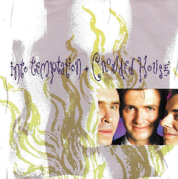 Crowded House : Into Temptation (7", Single)