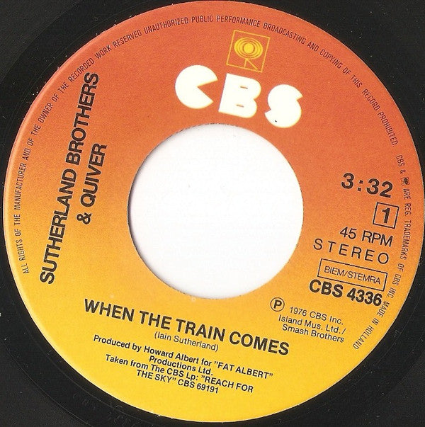 Sutherland Brothers & Quiver : When The Train Comes (7", Single)