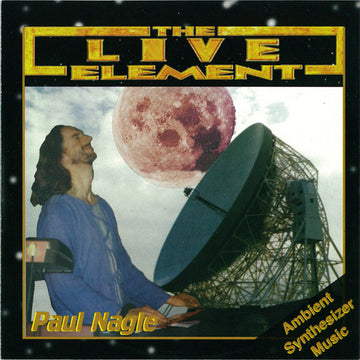 Paul Nagle : The Live Element (CD, Album)