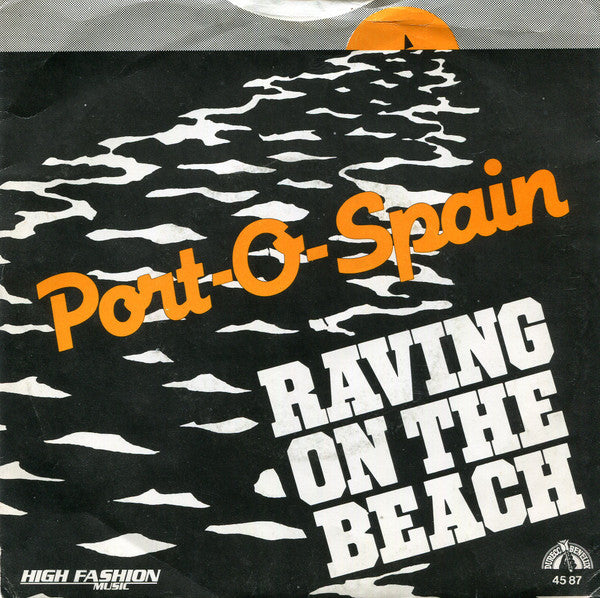 Port-O-Spain : Raving On The Beach (7", Single)