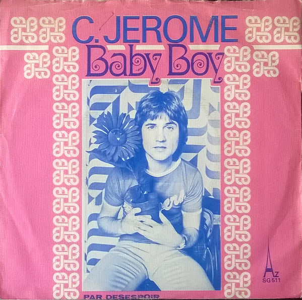 C. Jérôme : Baby Boy (7")