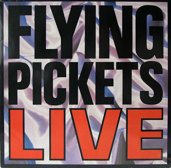 Flying Pickets* : Live (LP)