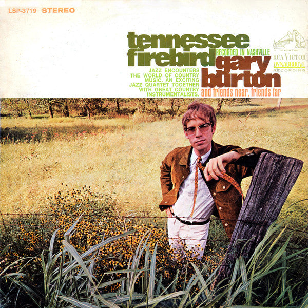 Gary Burton And Friends Near, Friends Far* : Tennessee Firebird (LP, Album)