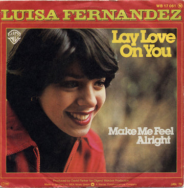 Luisa Fernandez : Lay Love On You (7", Single)