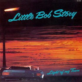 Little Bob Story : Light Of  My Town (LP, Album)