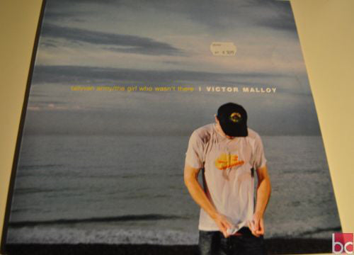 Victor Malloy : Tallyvan Army / The Girl Who Wasn't There (12")