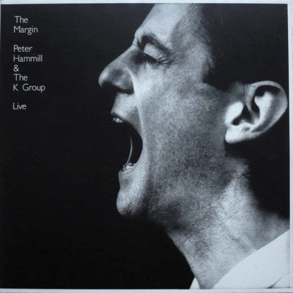 Peter Hammill & The K Group : The Margin (Live) (2xLP, Album)
