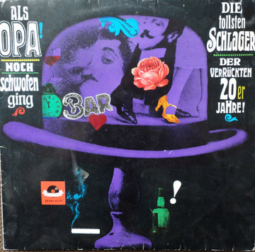 Friedel Hensch Und Die Cyprys : Als Opa Noch Schwofen Ging (LP, Album, Mono)