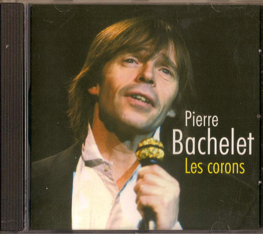 Pierre Bachelet : Les Corons (CD, Comp)