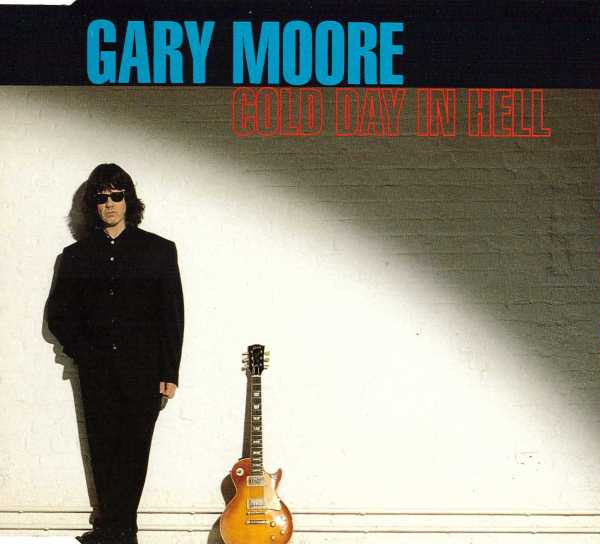 Gary Moore : Cold Day In Hell (CD, Single)